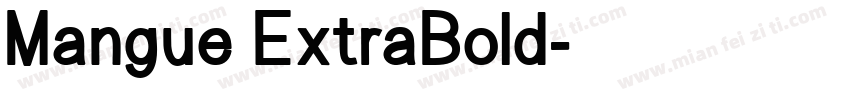 Mangue ExtraBold字体转换